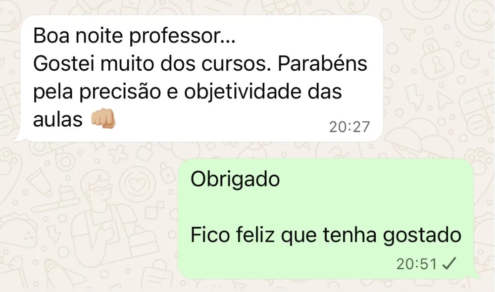 Mensagem de aluno no WhatsApp: gostei muito dos cursos, parabéns pela precisão e objetividade das aulas